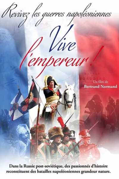 Vive L'Empereur