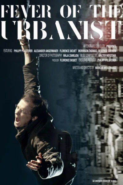 Fever of the Urbanist