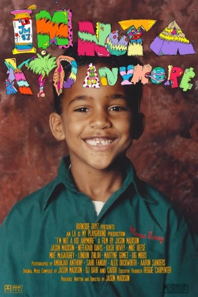I Am Not a Kid Anymore