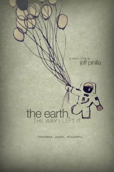 The Earth, the Way I Left It