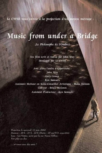 Music from Under a Bridge