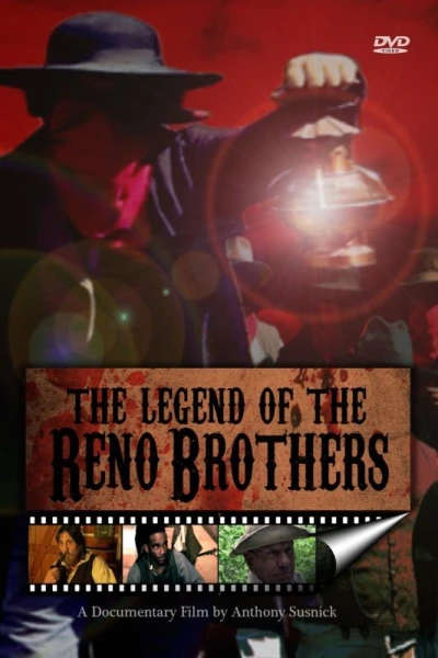 The Legend of the Reno Brothers