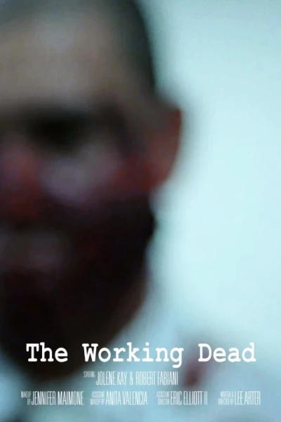 The Working Dead