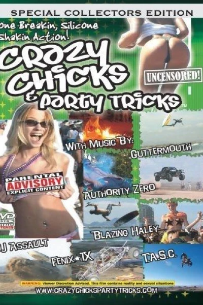Crazy Chicks and Party Tricks