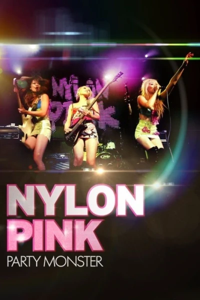 Nylon Pink: Party Monster