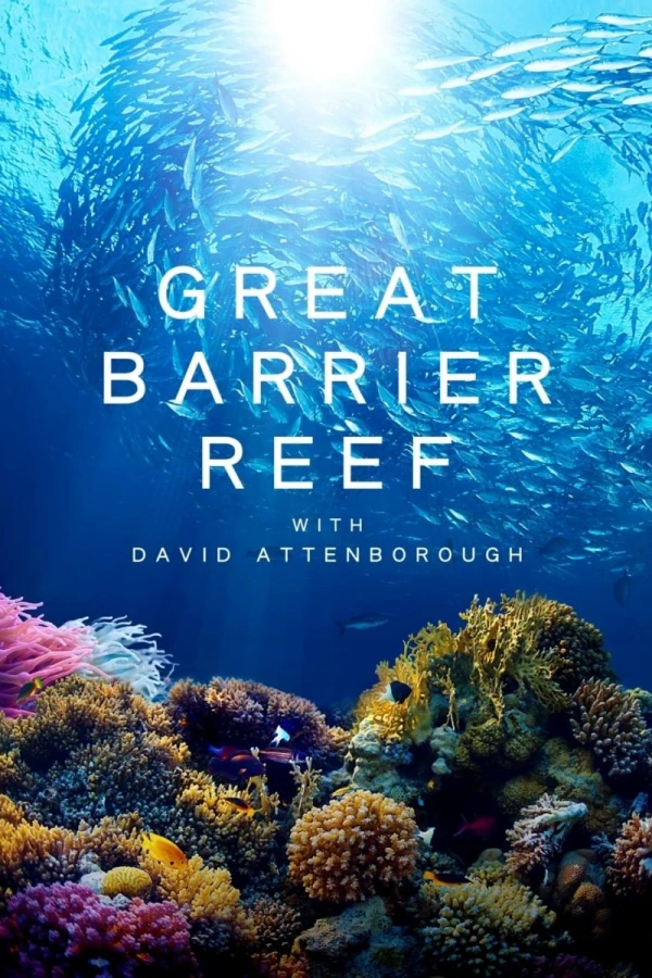 Great Barrier Reef with David Attenborough Poster