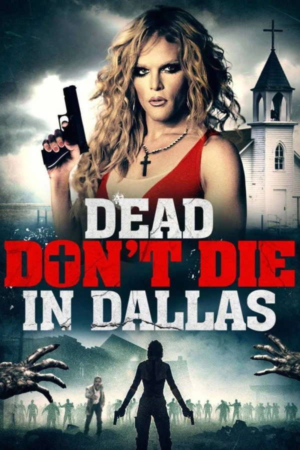 Dead Don't Die in Dallas Poster