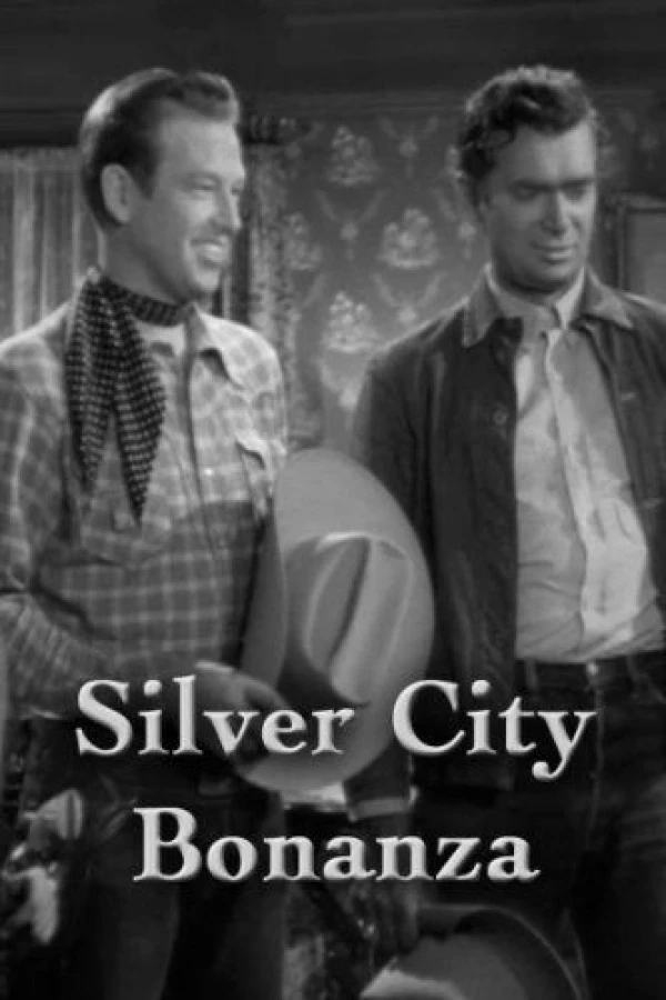 Silver City Bonanza Poster