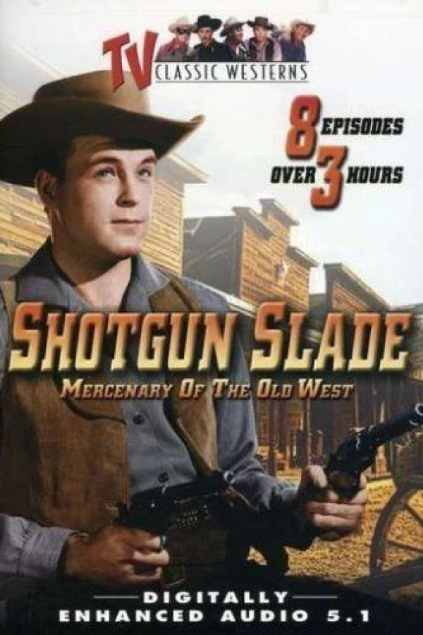 Shotgun Slade Poster