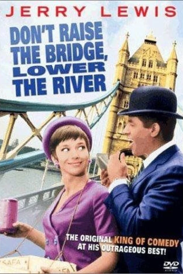 Don't Raise the Bridge, Lower the River Poster