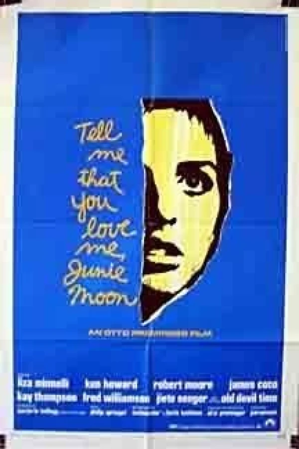 Tell Me That You Love Me, Junie Moon Poster