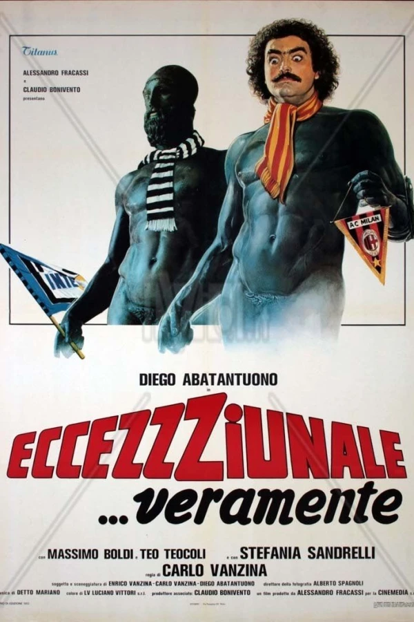 Eccezzziunale... veramente Poster