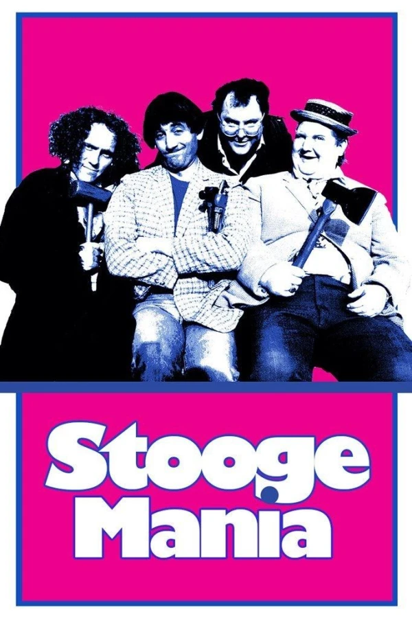 Stoogemania Poster