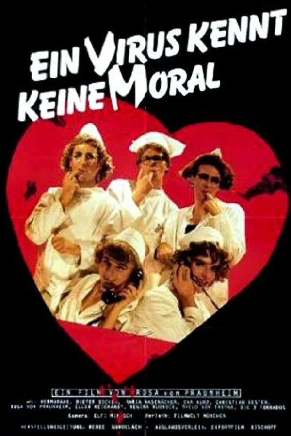 A Virus Knows No Morals Poster