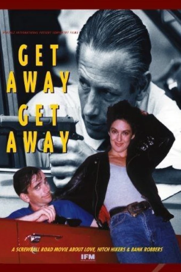 Get Away, Get Away Poster