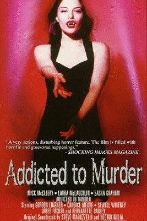 Addicted to Murder Poster