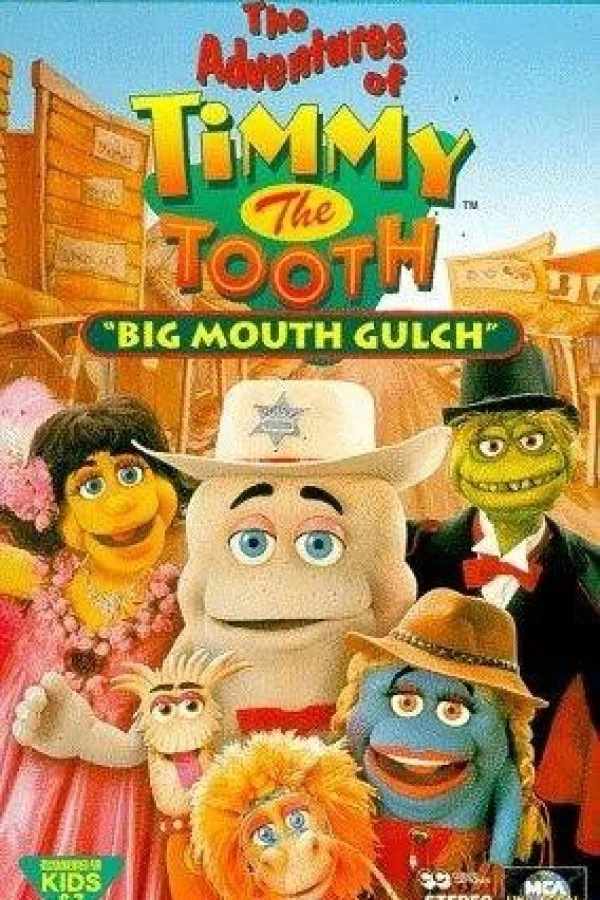 The Adventures of Timmy the Tooth: Big Mouth Gulch Poster