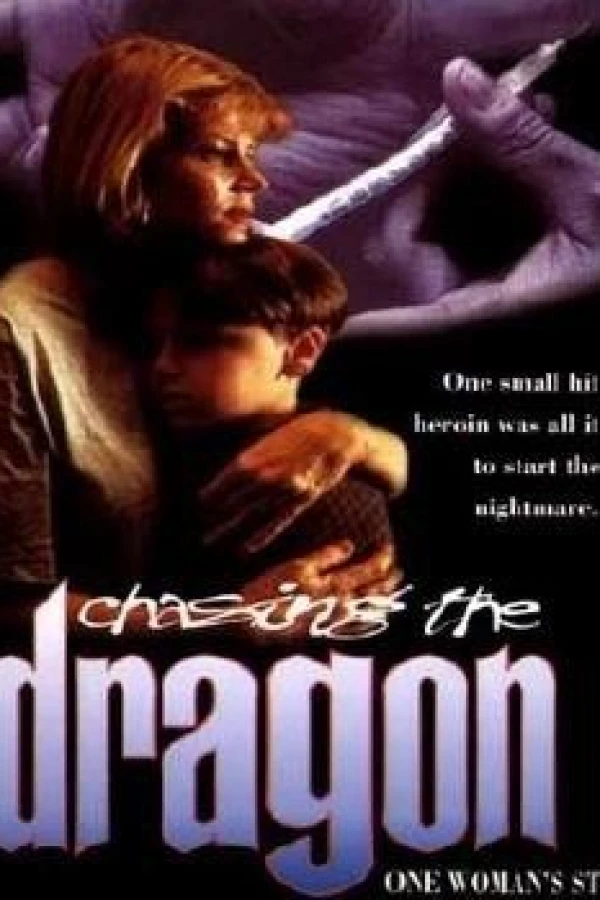 Chasing the Dragon Poster