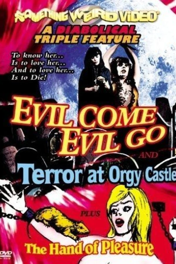 Evil Come Evil Go Poster