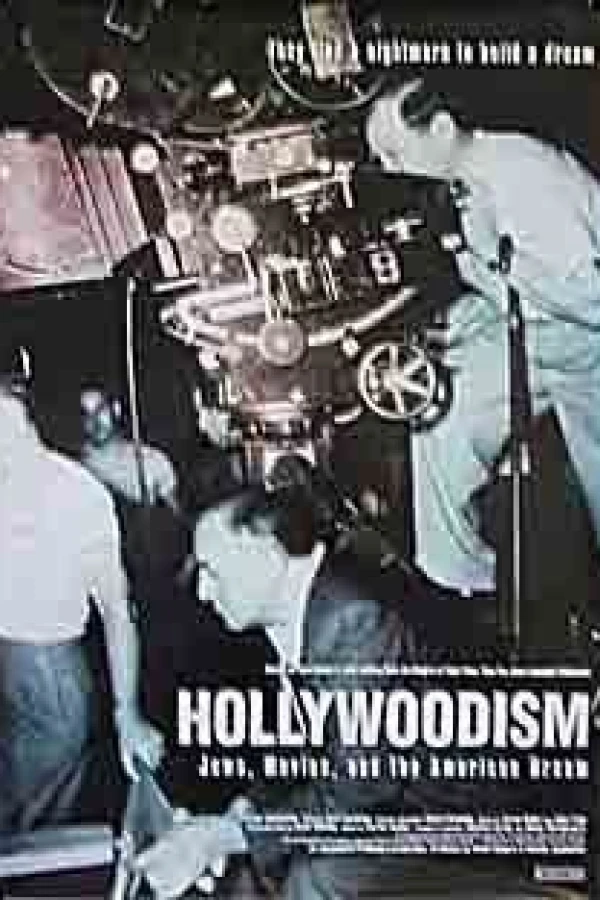 Hollywoodism: Jews, Movies and the American Dream Poster