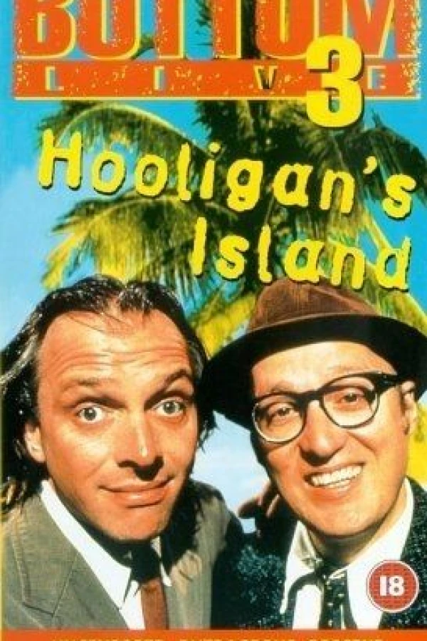 Bottom Live 3: Hooligan's Island Poster