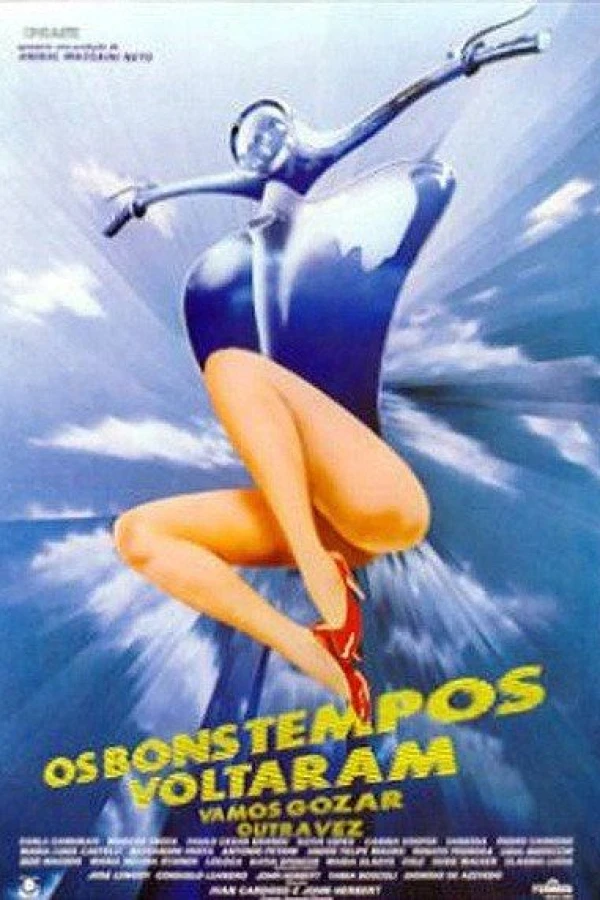 Os bons Tempos Voltaram: Vamos Gozar Outra Vez Poster