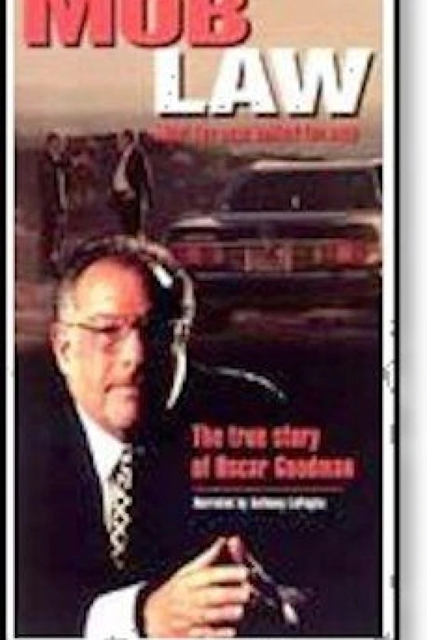 Mob Law: A Film Portrait of Oscar Goodman Poster