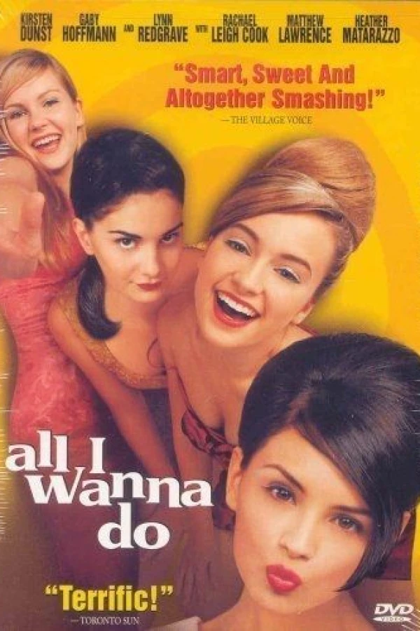 All I Wanna Do Poster