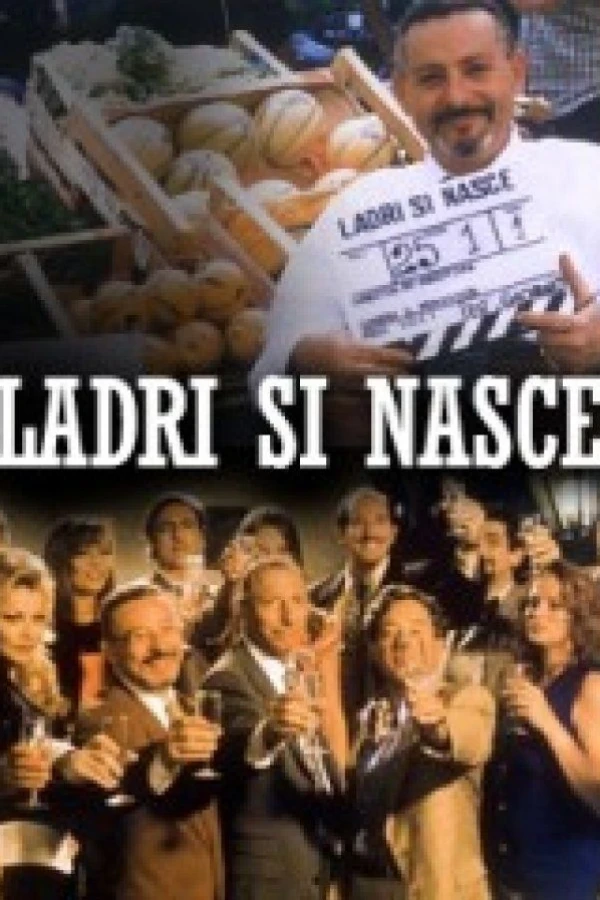 Ladri si nasce Poster