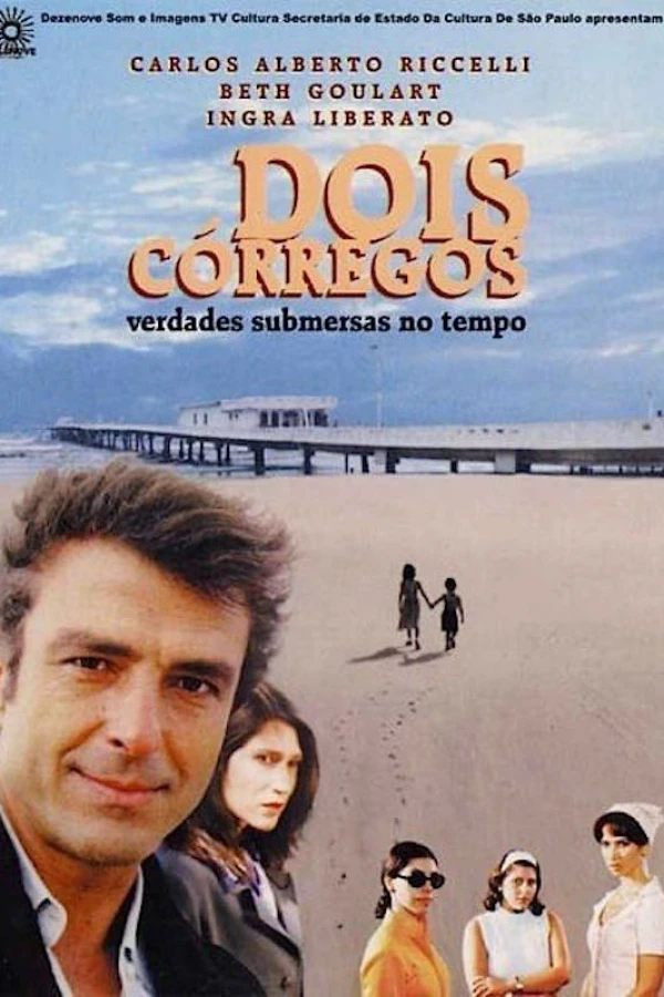 Dois Córregos - Verdades Submersas no Tempo Poster