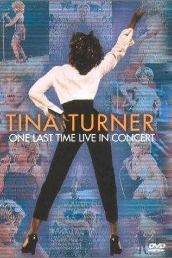 Tina Turner: One Last Time Live in Concert Poster