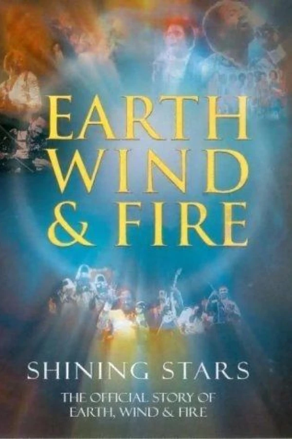 Shining Stars: The Official Story of Earth, Wind, Fire Poster