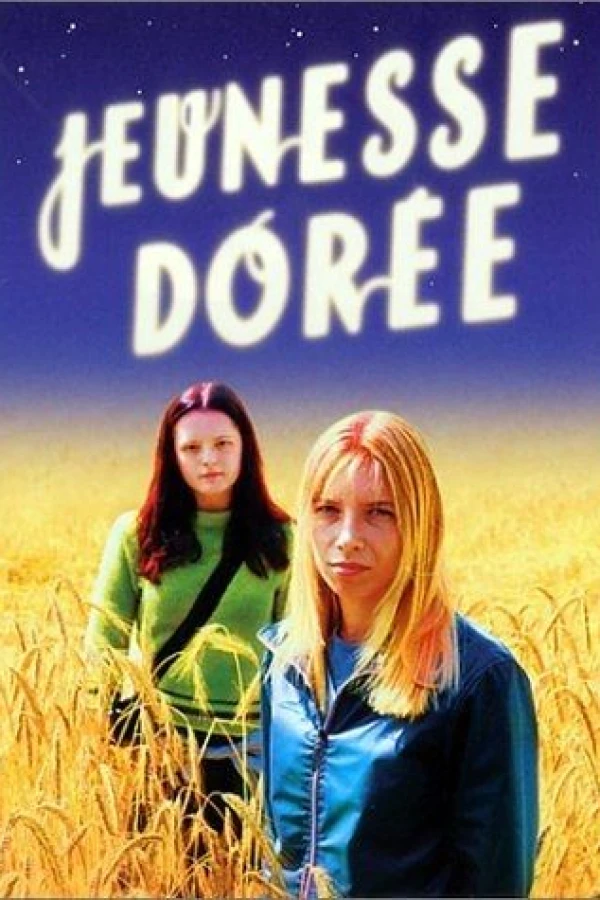 Jeunesse dorée Poster