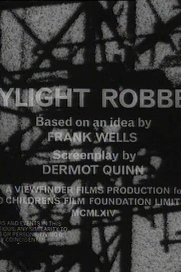 Daylight Robbery Poster