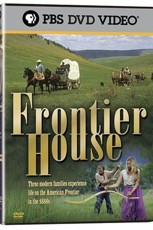 Frontier House Poster