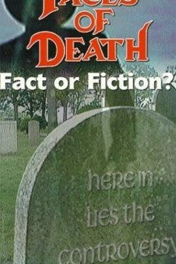 Faces of Death: Fact or Fiction? Poster