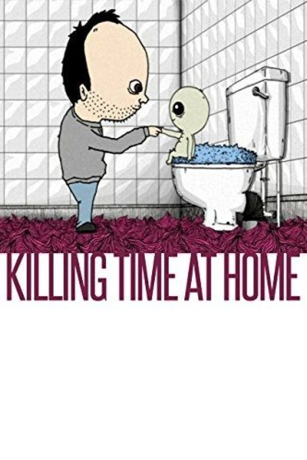 Killing Time at Home Poster