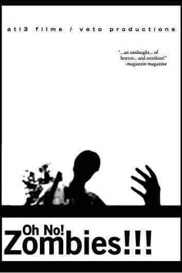 Oh, No! Zombies!!! Poster