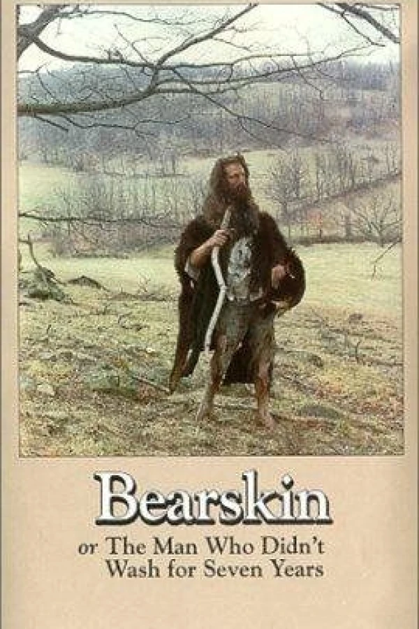 Bearskin, or The Man Who Didn't Wash for Seven Years Poster