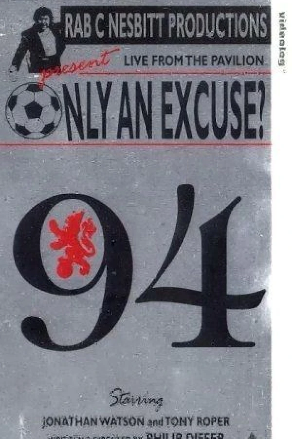 Only an Excuse? Poster