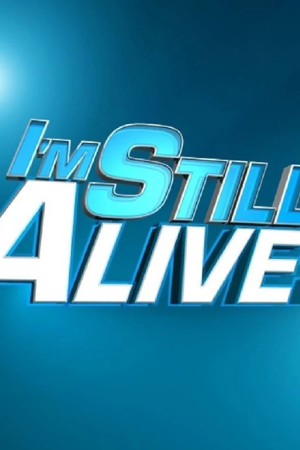 I'm Still Alive! Poster