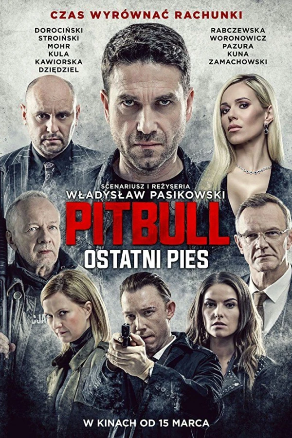 Pitbull. Ostatni pies Poster