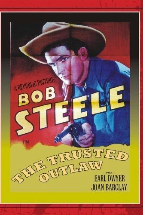 The Trusted Outlaw Poster