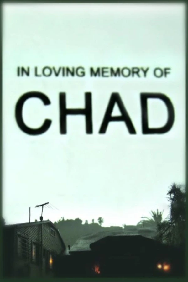 In Loving Memory of Chad Poster