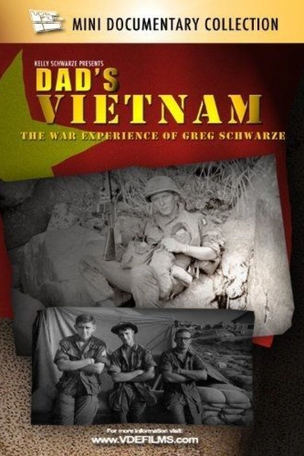 Dad's Vietnam: The War Experience of Greg Schwarze Poster