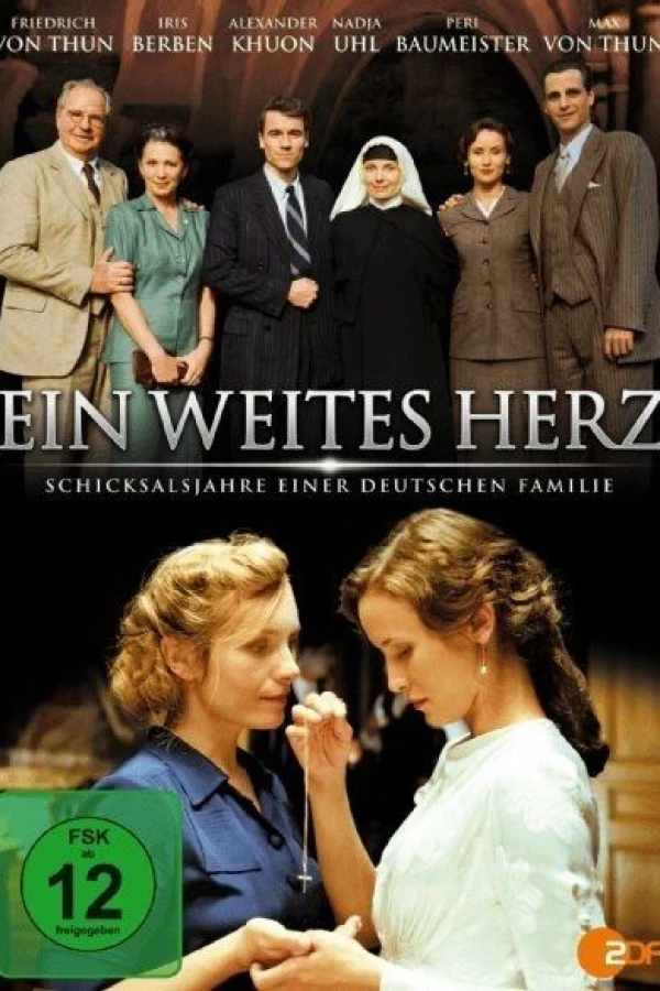 Ein weites Herz - Schicksalsjahre einer deutschen Familie Poster