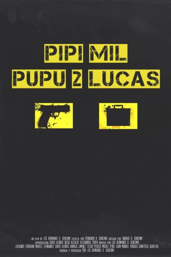 Pipí Mil Pupú 2 Lucas Poster