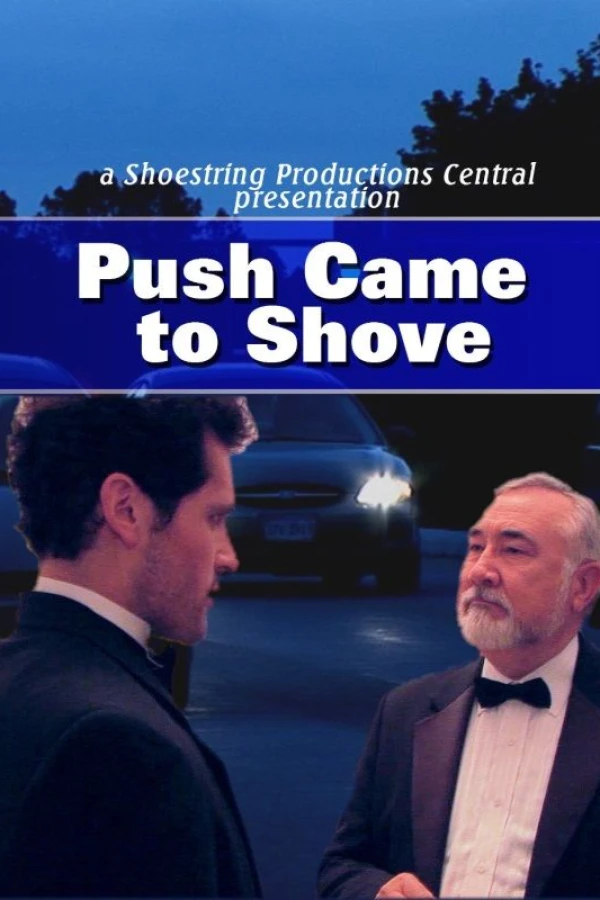 Push Came to Shove Poster