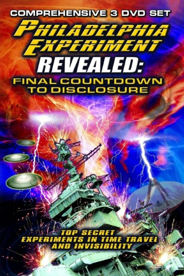 The Philadelphia Experiment Revealed: Final Countdown to Disclosure from the Area 51 Archives Poster