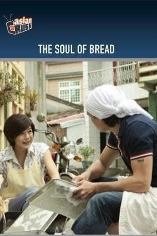 The Soul of Bread Poster